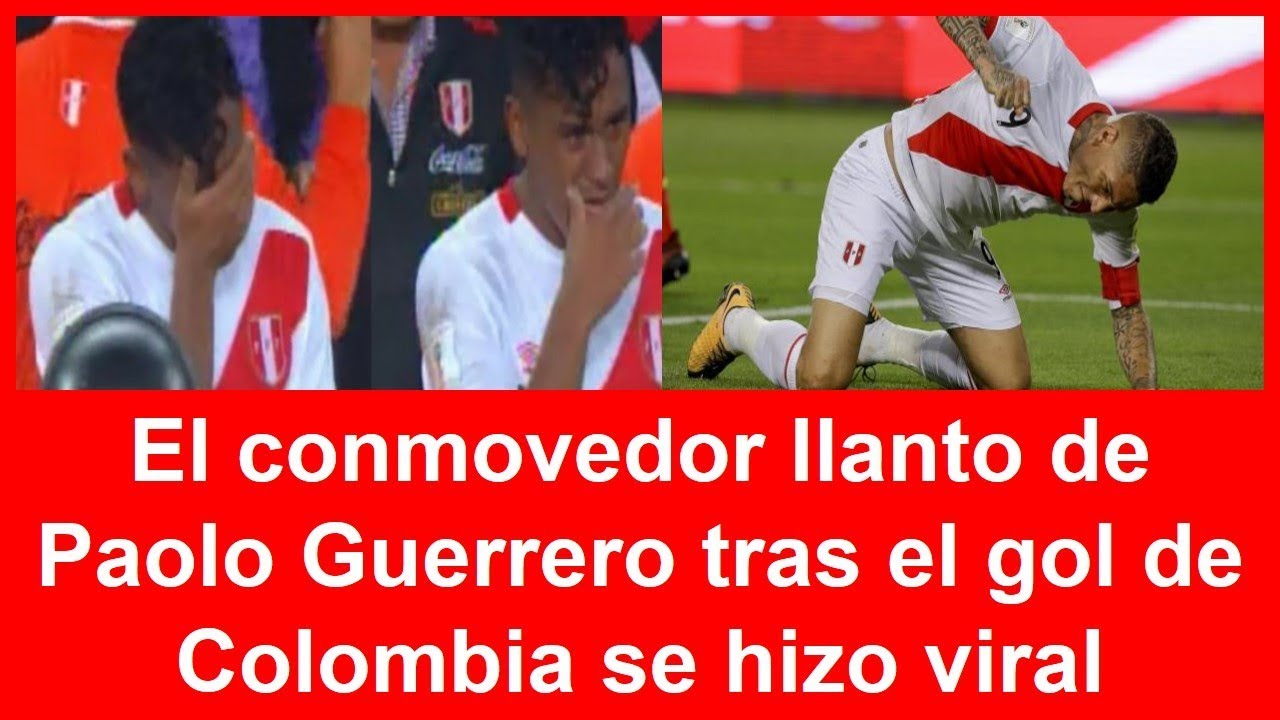 El conmovedor llanto de Paolo Guerrero tras el gol de Colombia se hizo viral