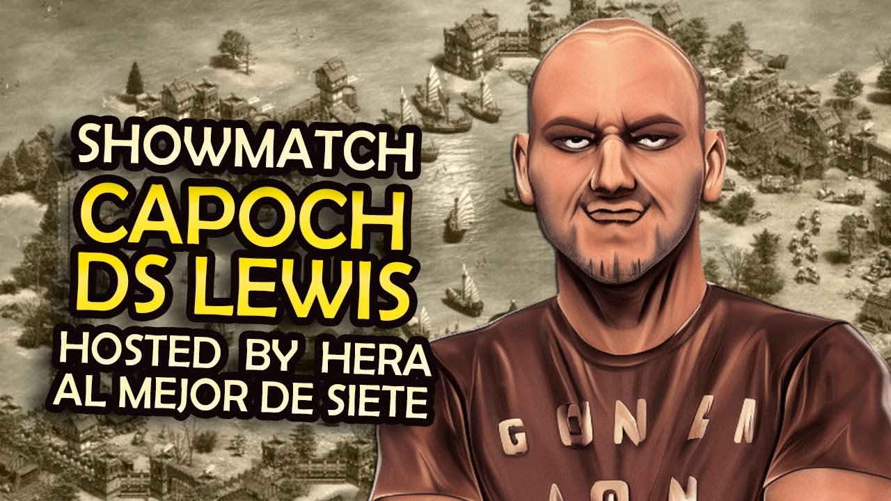 CAPOCH vs LEWIS - 150u$s SHOWMATCH BO7 - Hosted by @HeraAgeofEmpires2  ❤️ WINNER STAYS ON 1