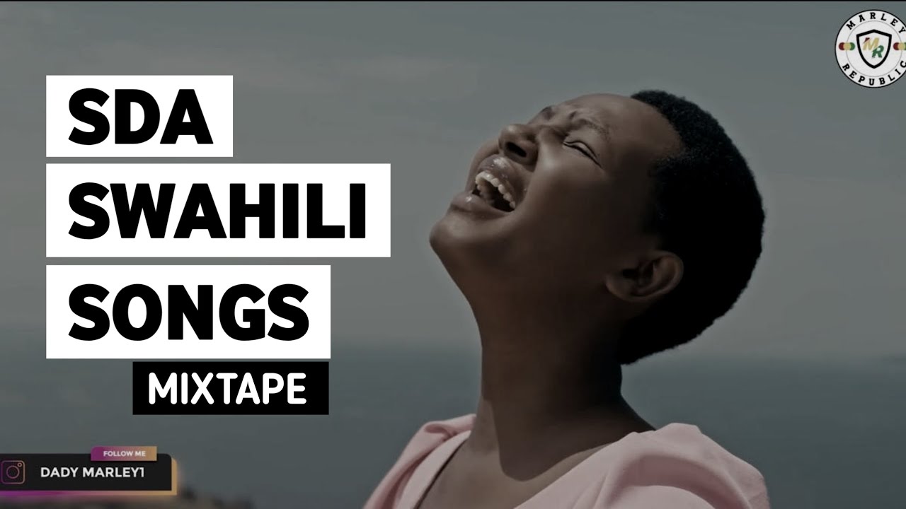 SDA SWAHILI SONGS BY DADY MARLEY [yebo,cities chorale,mtuliza bahari,sifa kwa bwana,nimekupata yesu]