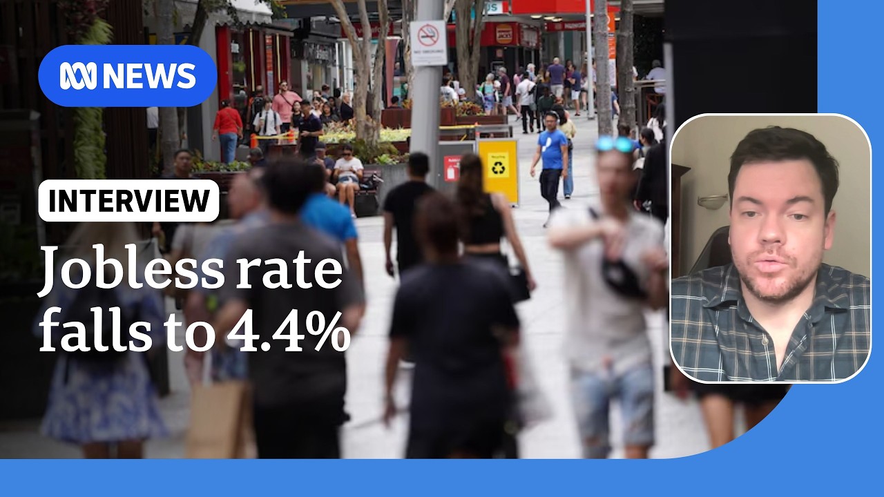 Australia's unemployment rate falls to 4.4 per cent in May | ABC NEWS