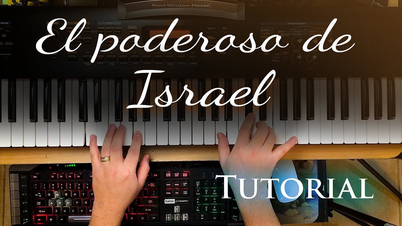 El poderoso de Israel - Piano Tutorial