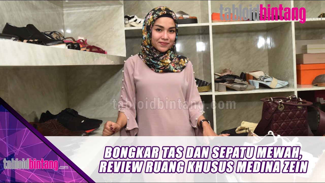 BONGKAR TAS DAN SEPATU MEWAH, REVIEW RUANG KHUSUS MEDINA ZEIN