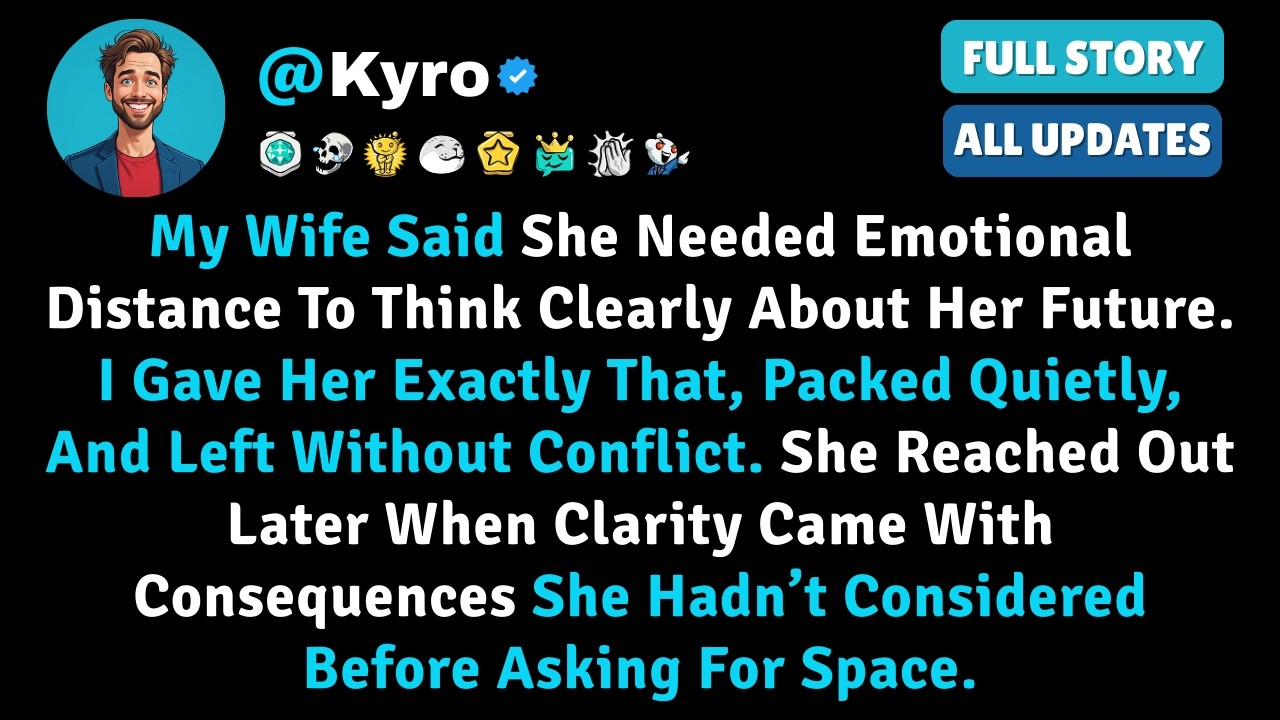 My Wife Said She Needed Emotional Distance To Think Clearly About Her Future. I Gave Her Exactly Tha