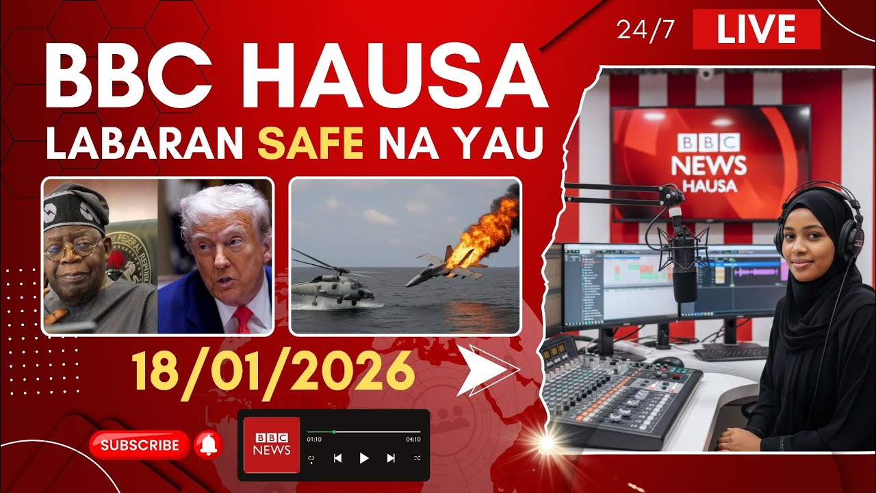 BBC Hausa Labaran yau na safe 18-01-2026 
