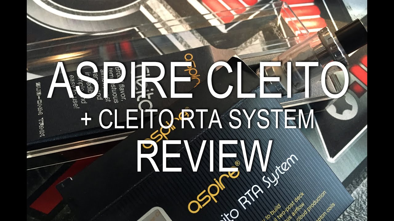 Aspire Cleito + RTA system - review