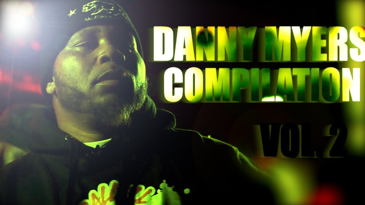 Danny Myers Compilation | 