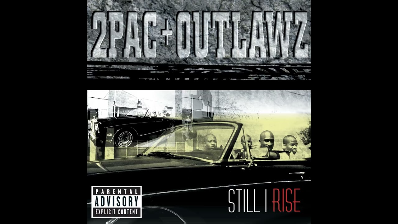 2pac - Still I Rise