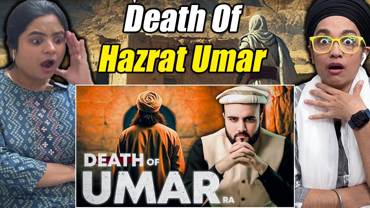 Indians React to Death of Umar bin Khattab (RA)......