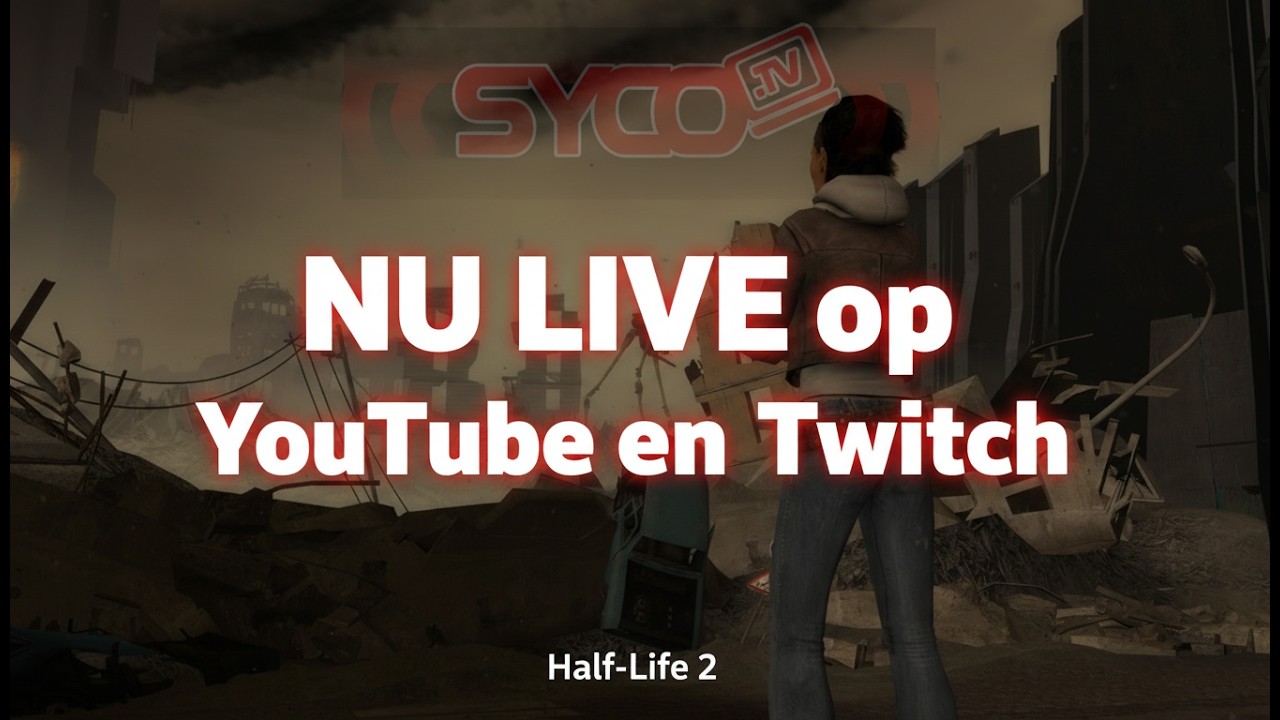 VERDER AFSPELEN VAN HALF-LIFE 2 UITSPELEN -  SycoTV