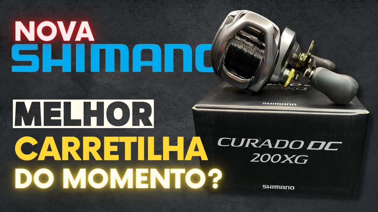 A MELHOR Shimano já produzida para pesqueiros? Curado DC 200