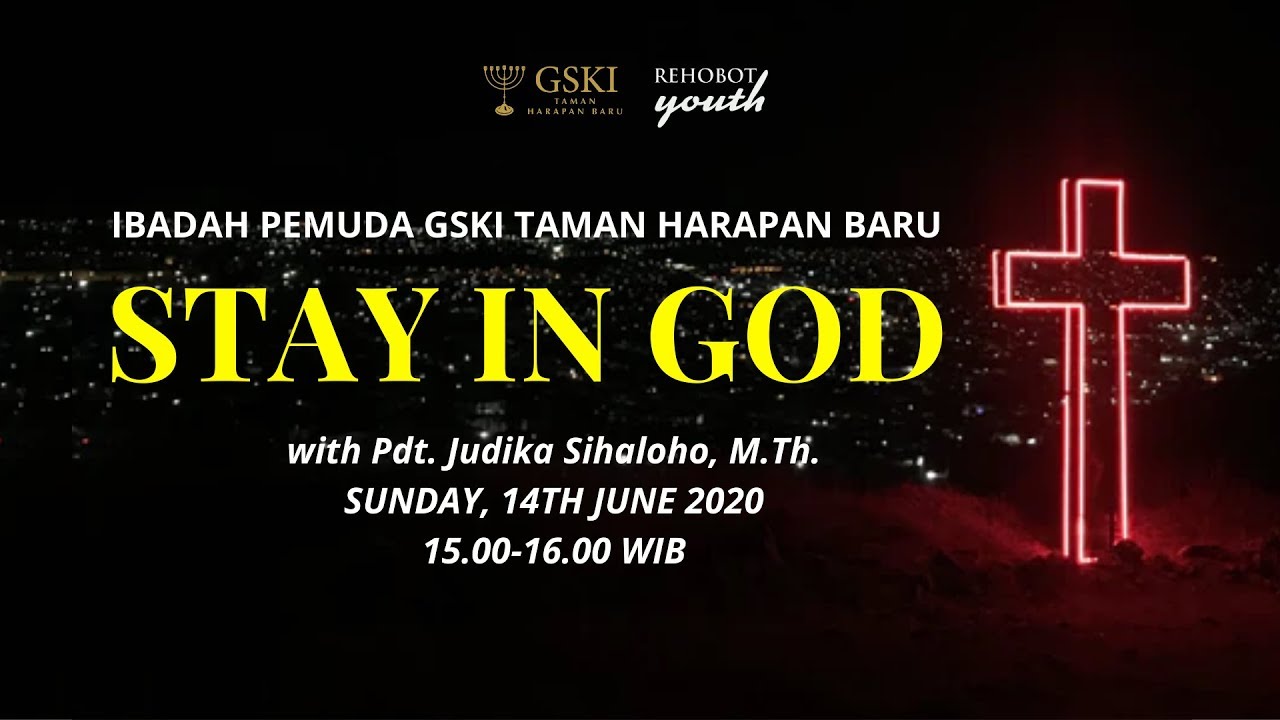 GSKI THB | IBADAH PEMUDA - STAY IN GOD (Live) | Pdt. Judika Sihaloho - 20200614