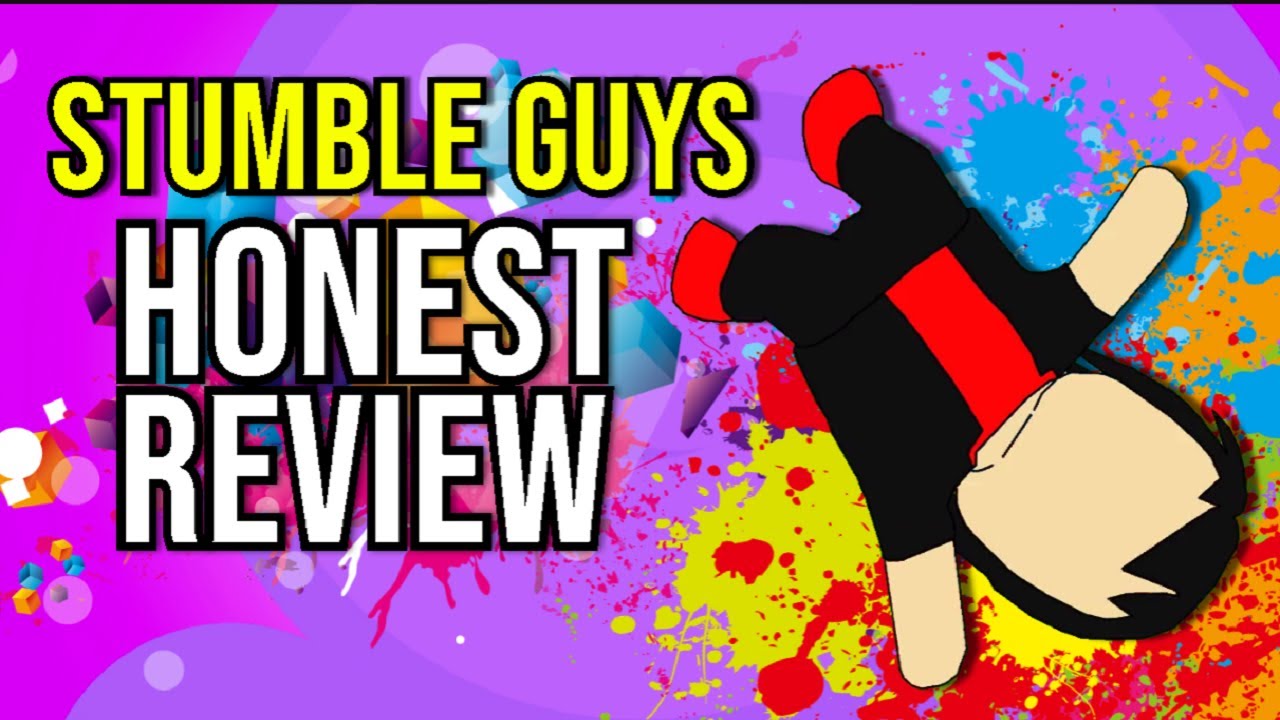 Stumble Guys Honest Opinion 2022