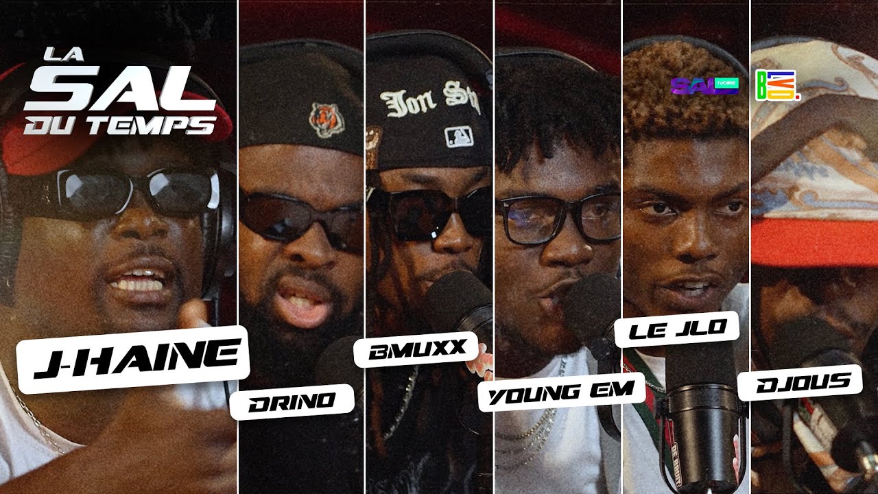 LA SAL DU TEMPS #3 de J-HAINE : avec Drino, Bmuxx Carter, Young Em, Le Jlo & Djous Flex