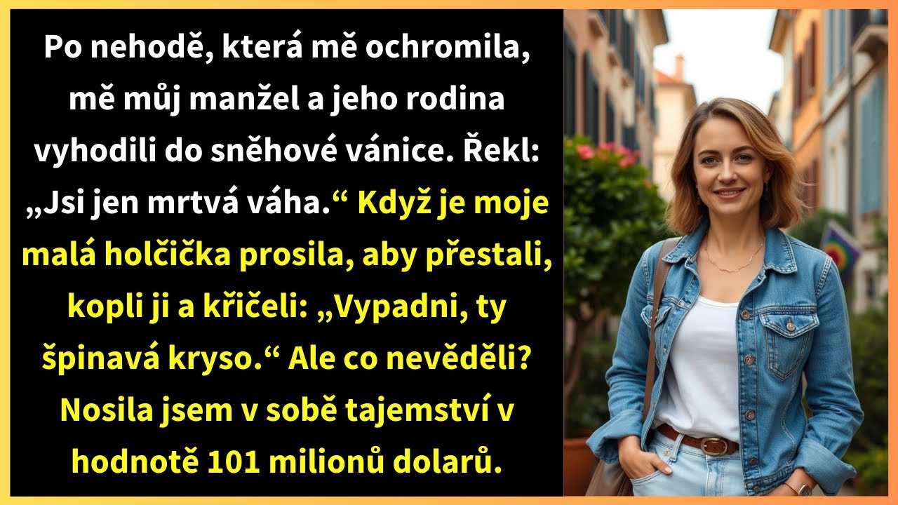Po nehodě, která mě ochromila, mě můj manžel a jeho rodina vyhodili do sněhové vánice. Řekl: