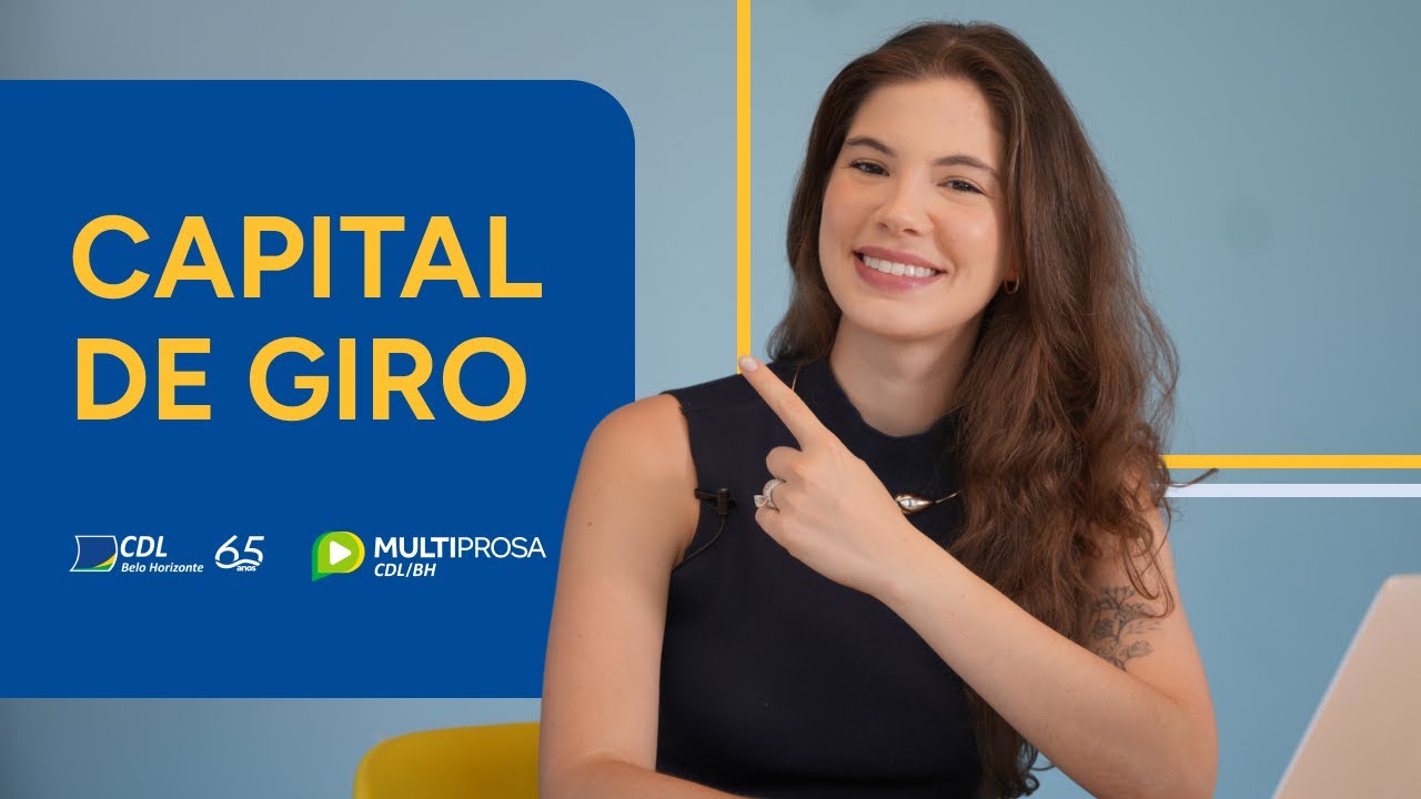 O que &eacute; capital de giro e como calcular o da sua empresa | Multiprosa Explica