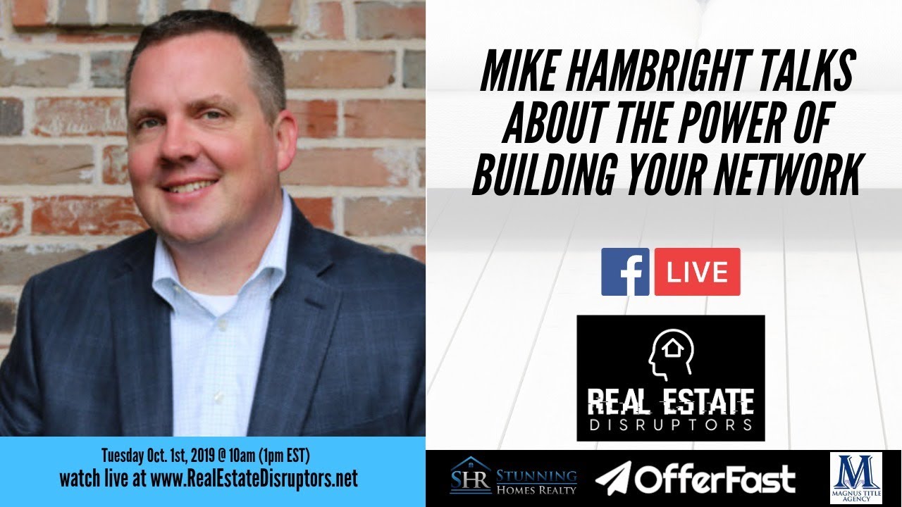 Mike Hambright Talks About The Power Of Building Your Network