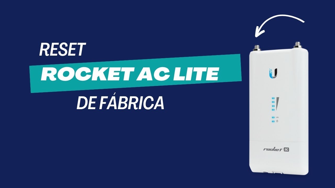 Reset de equipo Ubiquiti a fabrica Rocket Ac Lite 📡
