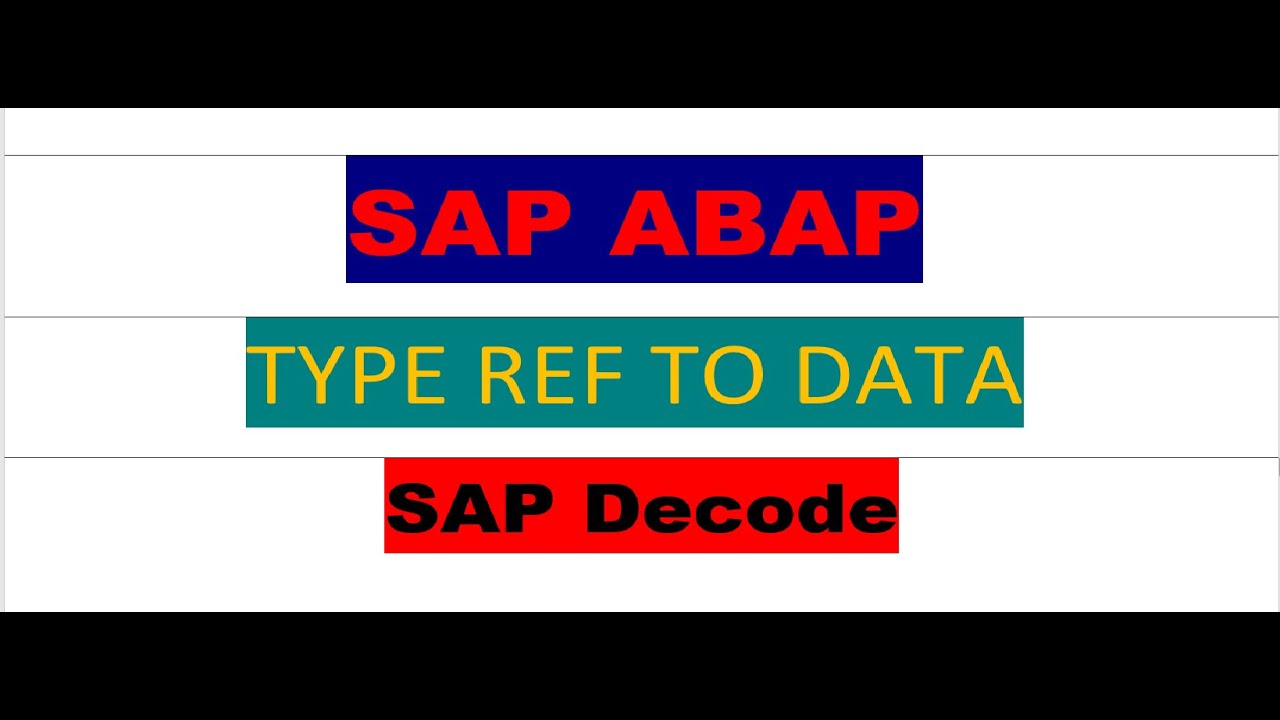 TYPE REF TO DATA | FIELD SYMBOLS | ABAP