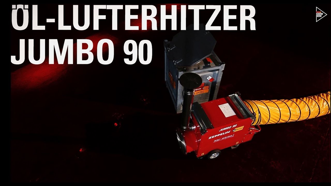 Bedienungsanleitung Bauheizung Jumbo 90 – Zeppelin Rental SHOW HOW