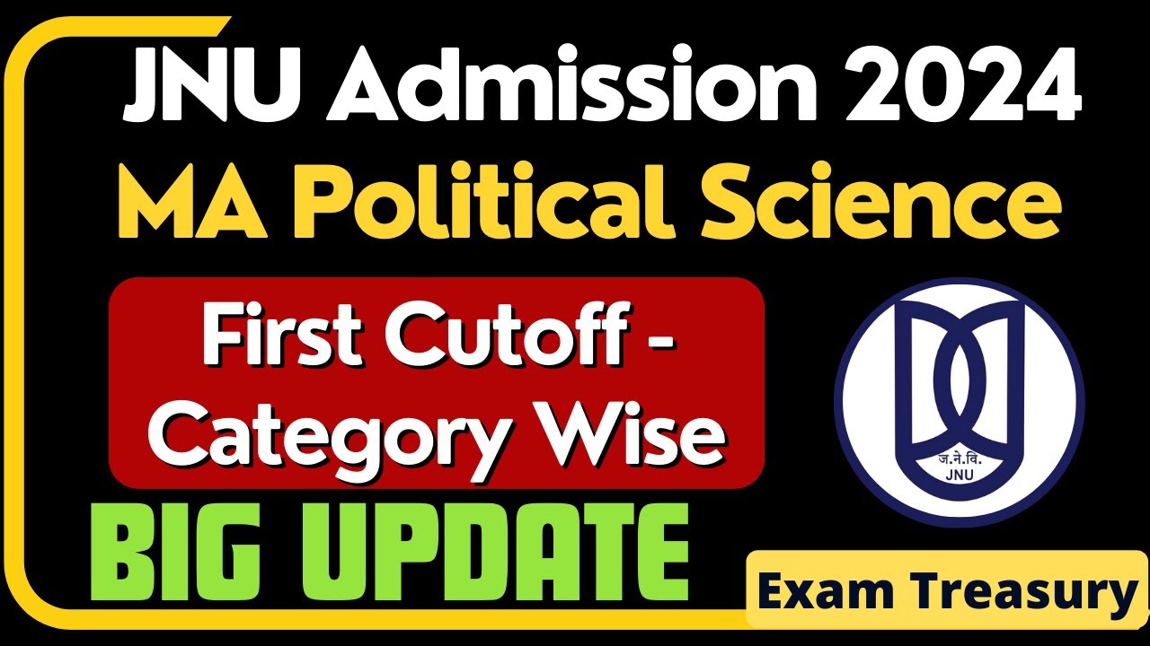 JNU Admission 2024 | MA Political Science | First Cutoff | Exam Treasury 🔥🔥🔥