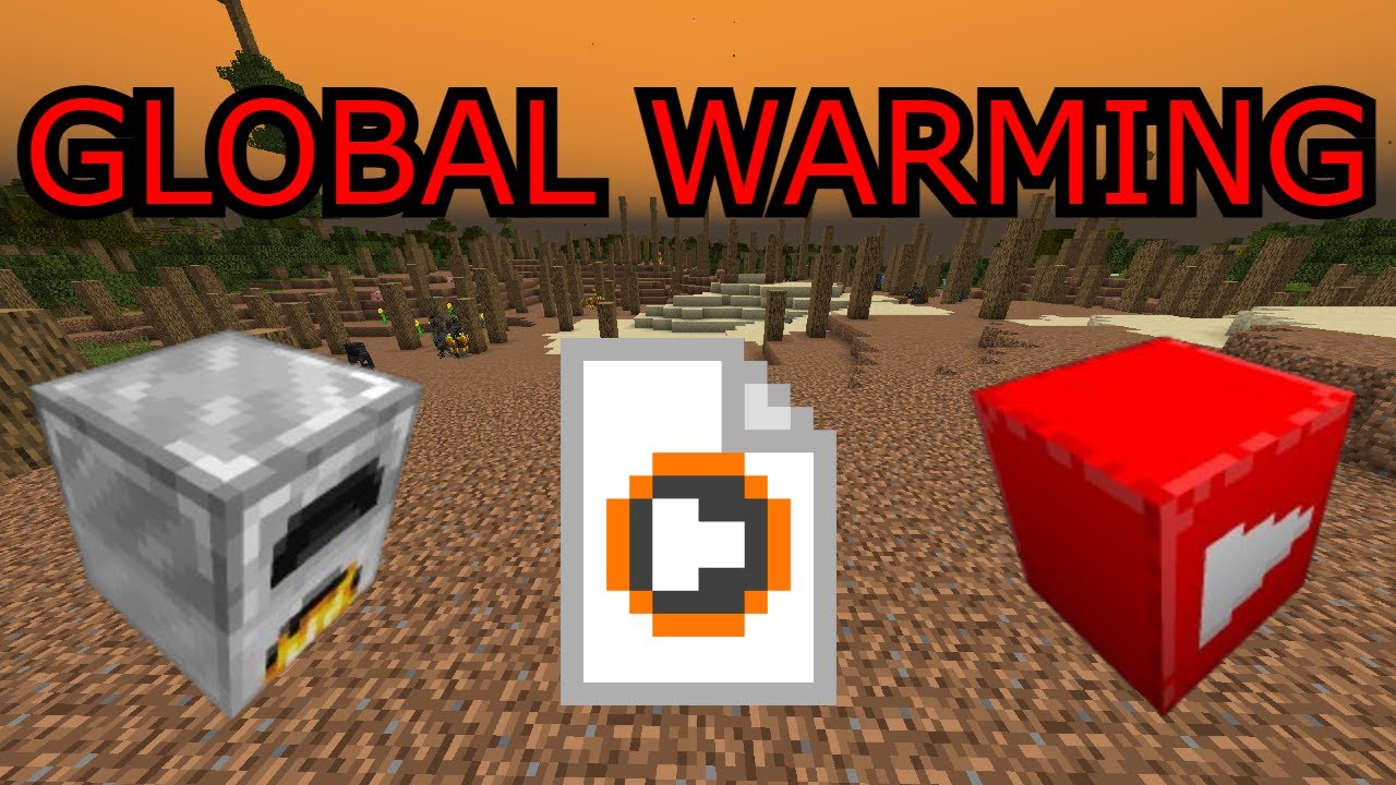 I Added GLOBAL WARMING To Minecraft...