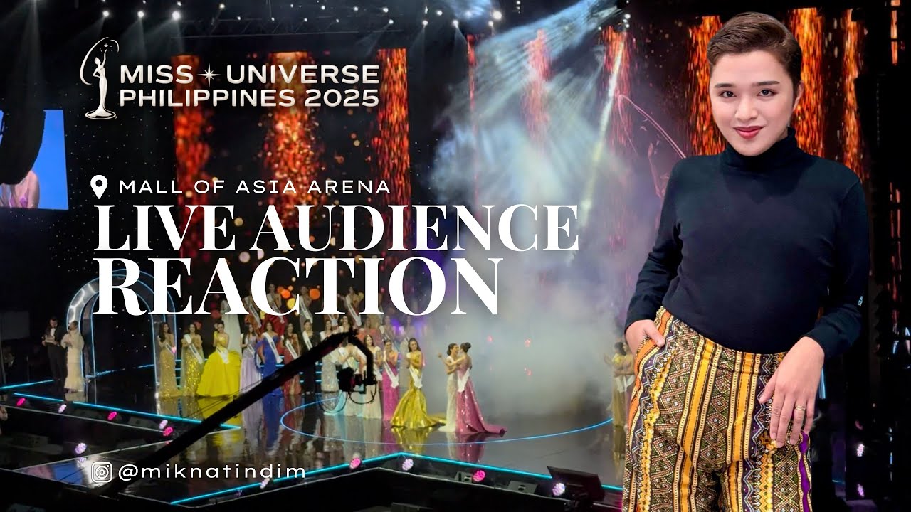 LIVE REACTION at the MISS UNIVERSE PHILIPPINES 2025 | Mik Natindim