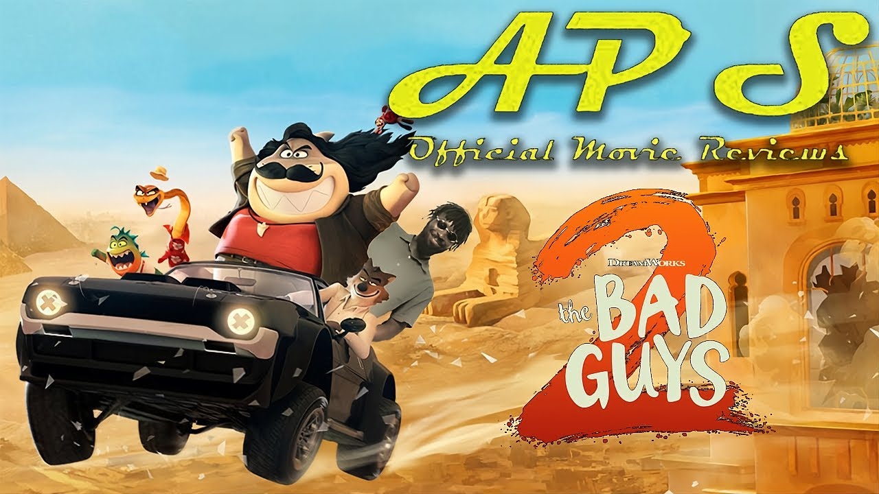 The Bad Guys 2:Movie Review