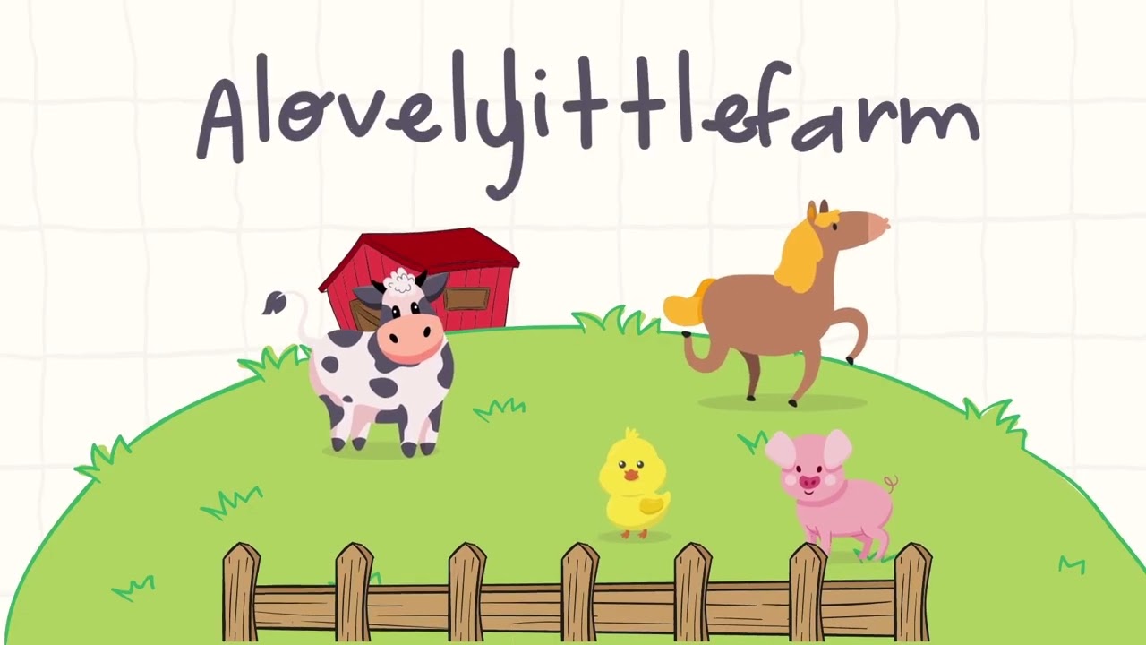 Lovely Little Farm — Children's Music Video