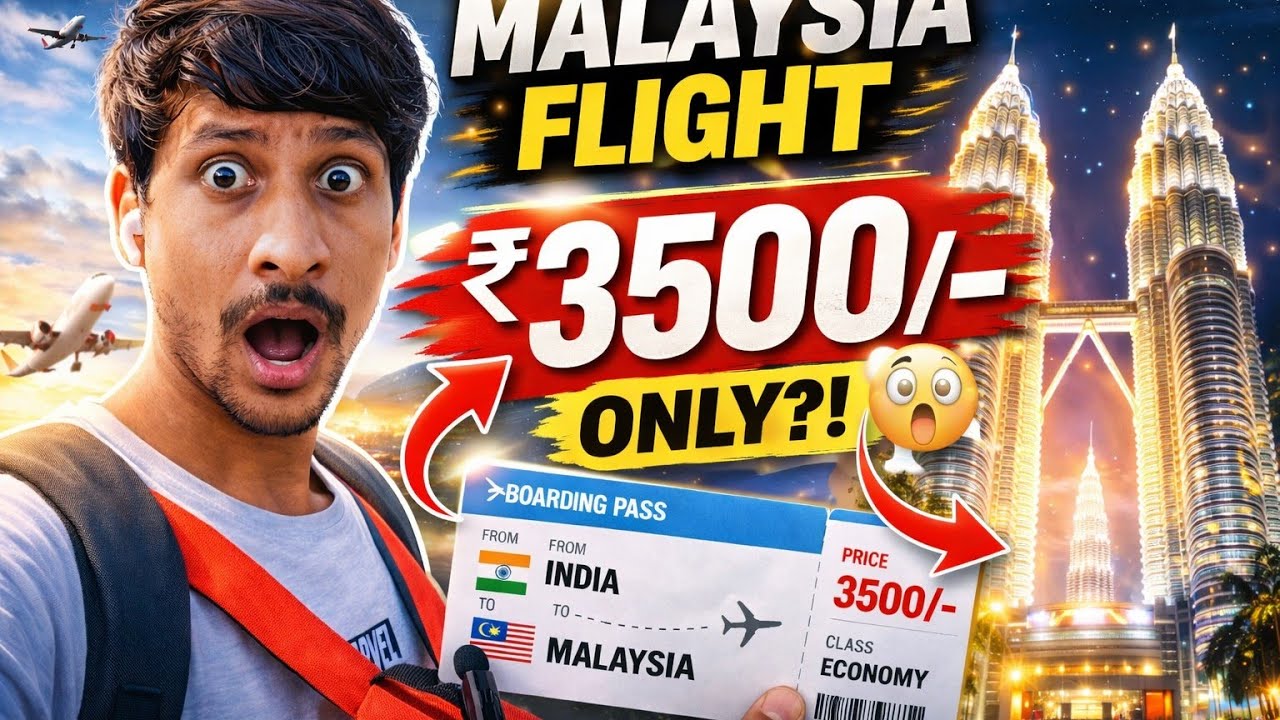 3500 /- flight ticket Best Malaysia Trip - Start your Journey from malyasia Airport - part 02
