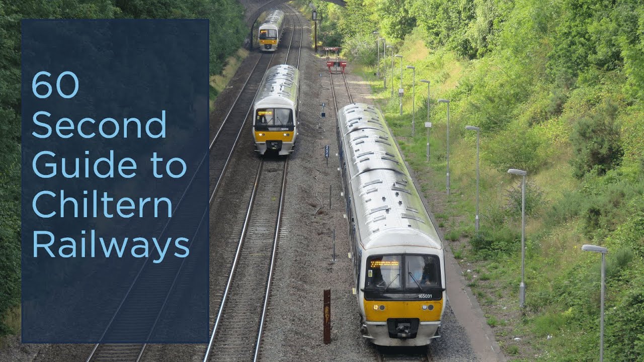 60 Second guide to Chiltern Railways