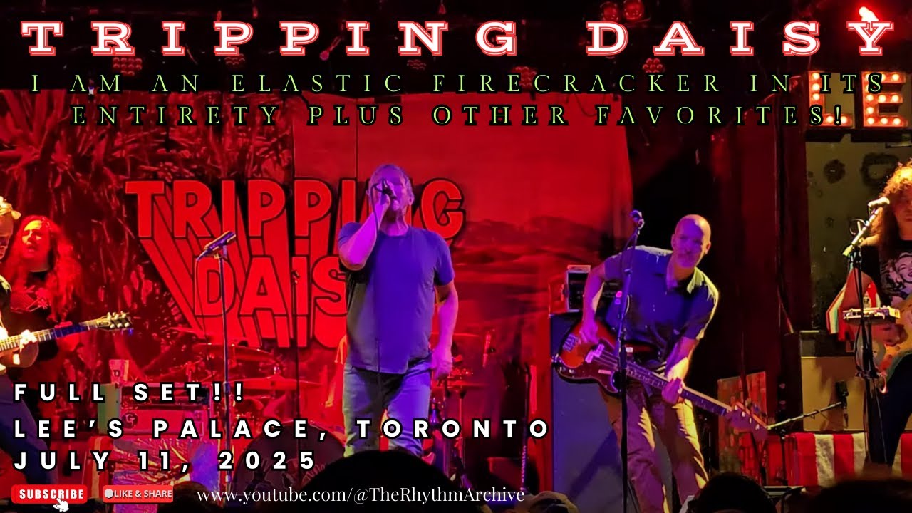 TRIPPING DAISY | Psychedelic 90s Alt Rocker's Live! | Full Set |Lee's Palace |Toronto |July 11, 2025