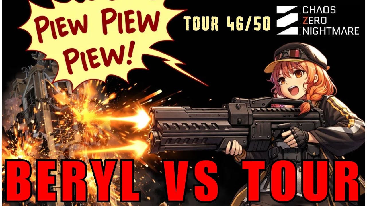 CZN : BERYL PIEW PIEW PIEW VERSUS TOUR 46-50 - CHAOS ZERO NIGHTMARE