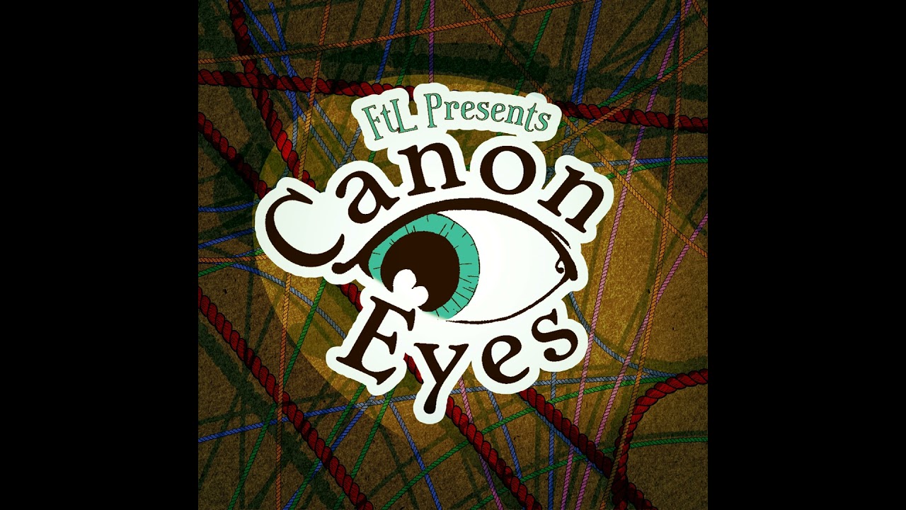 Follow the Leader Presents Canon/Eyes 5 - Muppets Cannot Be Killed