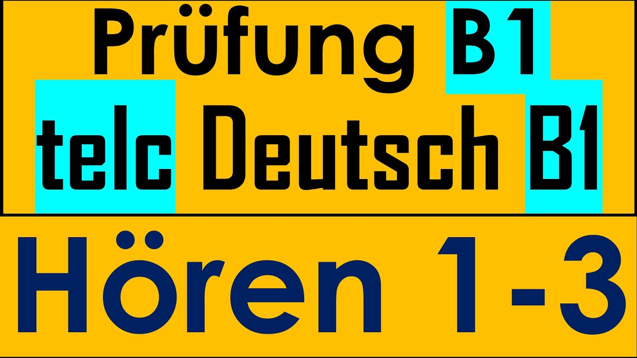 telc Zertifikat B1 | telc Prüfung Deutsch B1 | Hören 1-3 mit Lösung