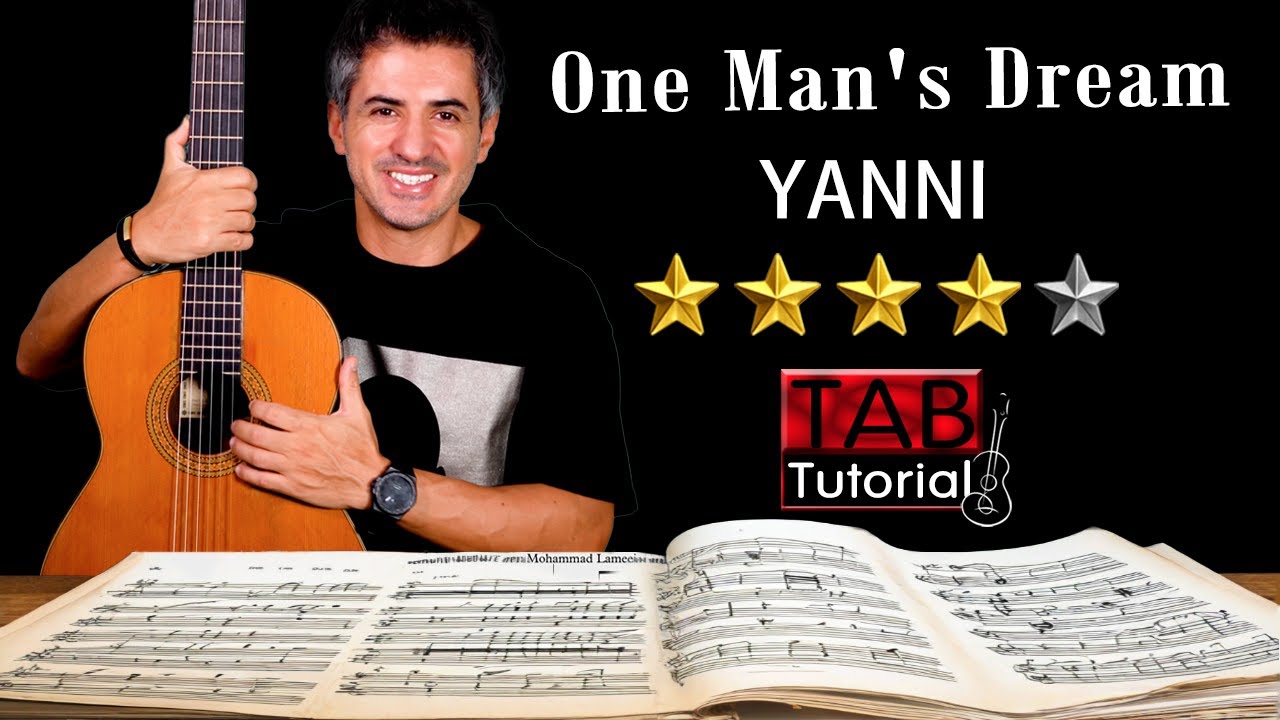 One Man's Dream by Yanni (slow version) | Fingerstyle Guitar Tutorial + Sheet & Tab