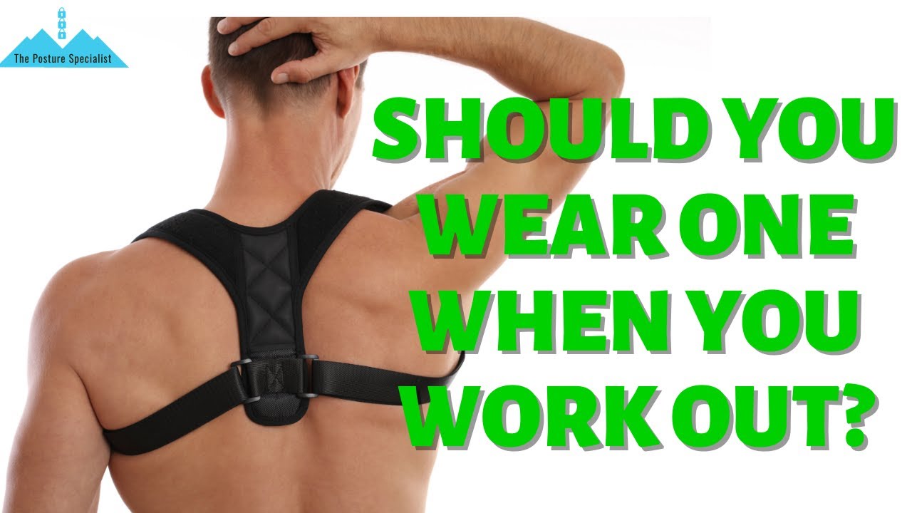 POSTURE CORRECTORS & WORKING OUT (Do they work) The Posture Specialist