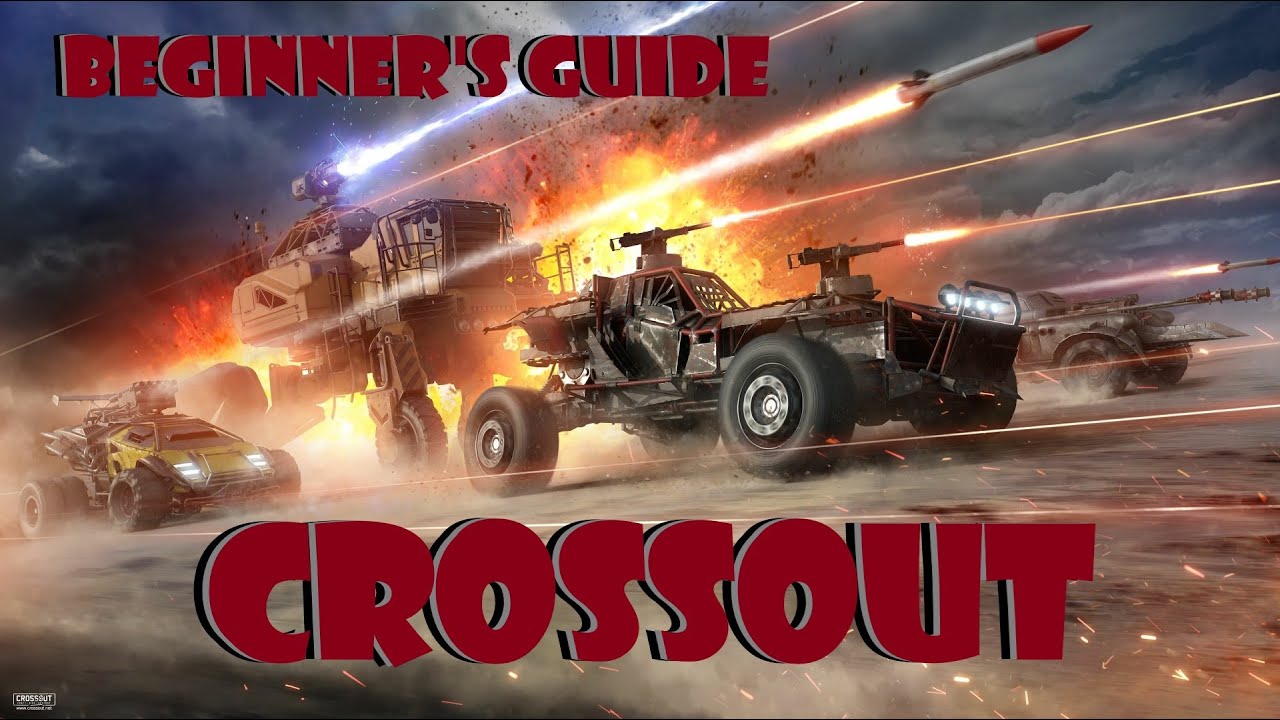 WELCOME TO CROSSOUT (BEGINNER'S GUIDE)