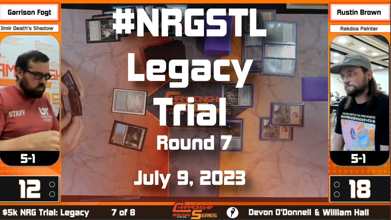 NRG Legacy Trial: Round 7 Garrison Fogt (Dimir Death's Shadow) VS Austin Brown (Rakdos Painter)