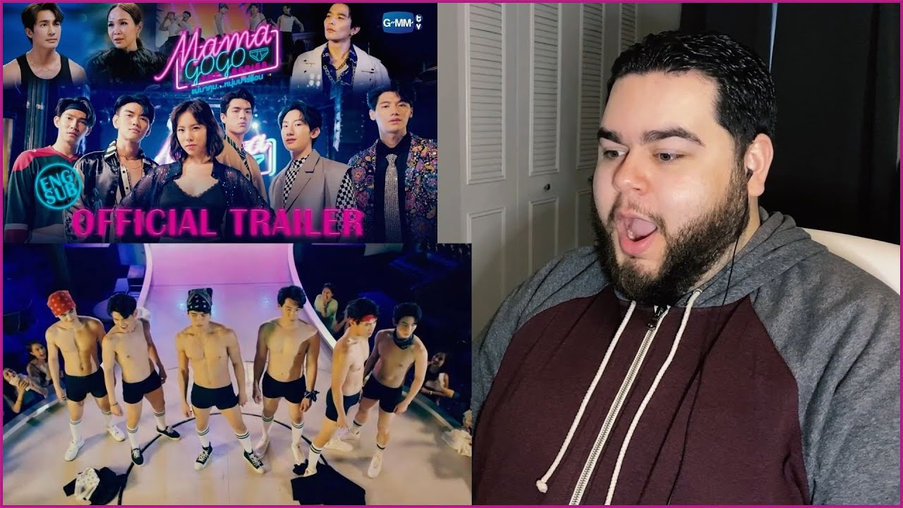 MAMA GOGO แม่มาคุม...หนุ่มบาร์ร้อน - Official Trailer | REACTION