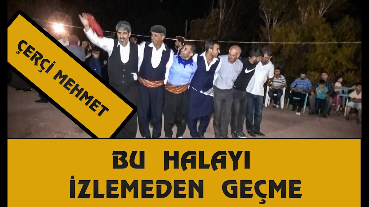 BU HALAYI İZLEMEDEN GEÇME- ÇERÇİ MEMET'İN MUHTEŞEM HALAYI  ZAZA EŞREF  2019