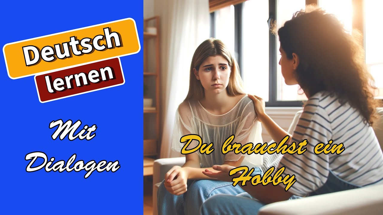 Deutsch lernen. A1. Hobby. Einfache Dialoge + &Uuml;bungen. In 30 Tagen Deutsch sprechen!