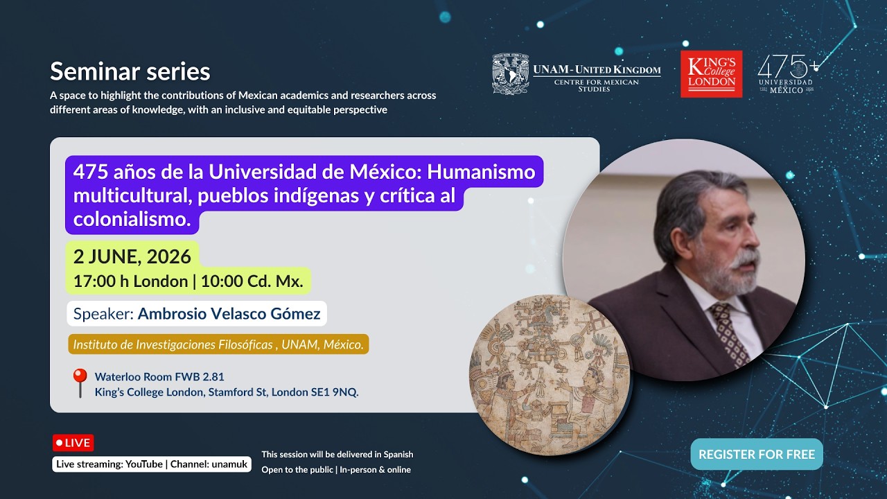 475 Years of Mexican Humanism | Critique of Colonialism & Indigenous Thought