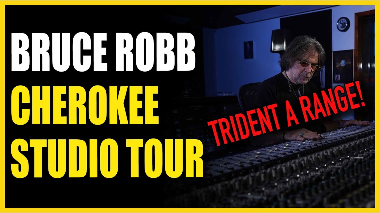 Cherokee STUDIO Tour - TRIDENT A RANGE - Bruce Robb (Rod Stewart, Ringo Starr)