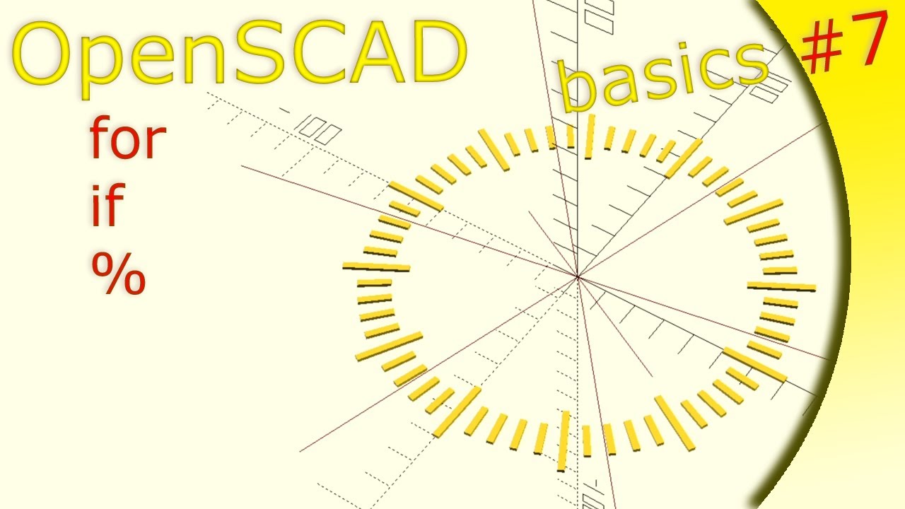 OpenScad tutorial basics 7 [English audio version] for, if