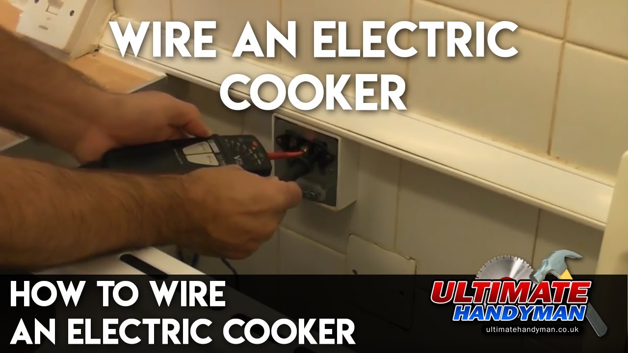 How to wire an electric cooker