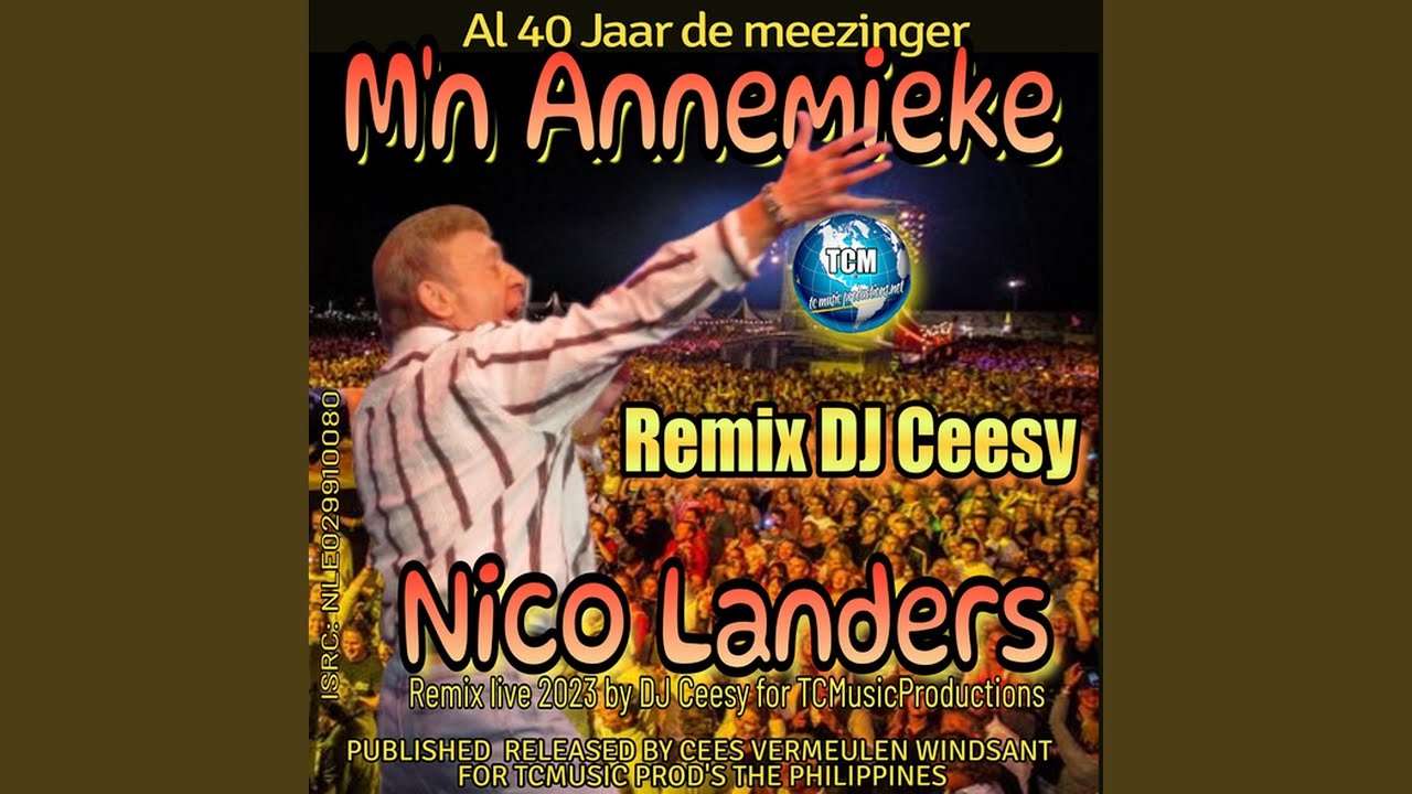 M'n Annemieke (2023 Remastered Remix)