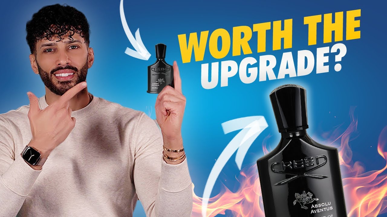 Creed Aventus Absolu vs Aventus: Is It Worth It?