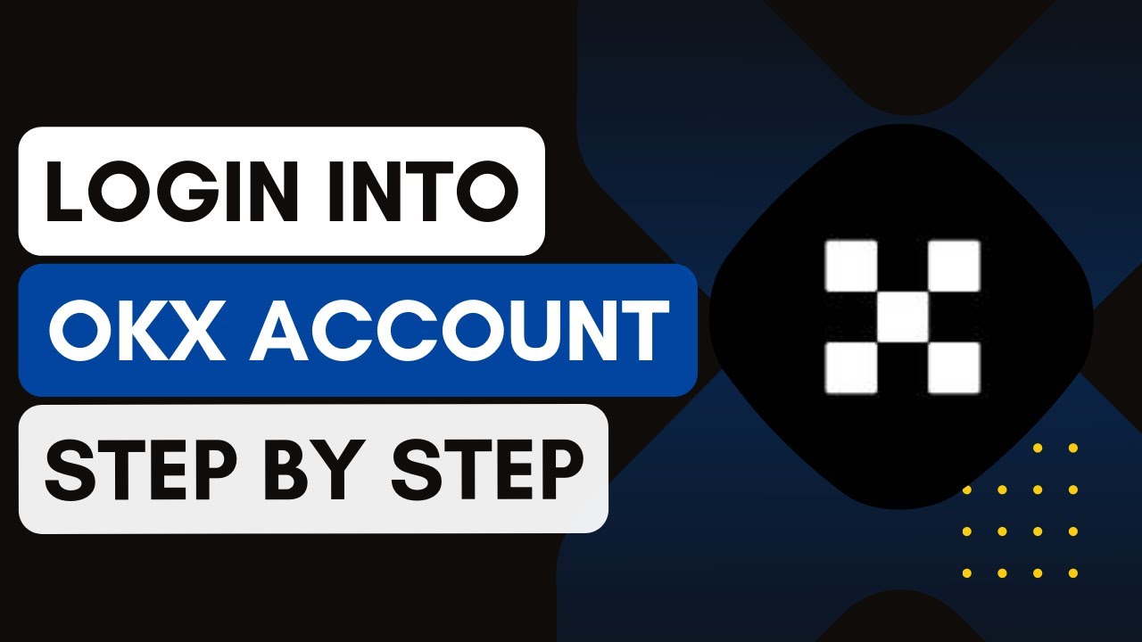 How To Login To OKX Account 2024? OKX Account Sign In !