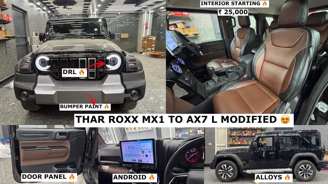 THAR ROXX MX1 TO AX7 L MODIFIED |WITH LUXURIOUS INTERIOR 😍 |DRL ✅  ANDROID✅ BASE TO TOP ✅FOG LIGHTS✅