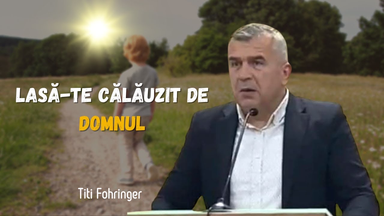 Titi Fohringer | LIVE | Lasă-te călăuzit de Domnul